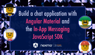 Build a Chat Application with Angular Material and the Nexmo In-App JavaScript SDK